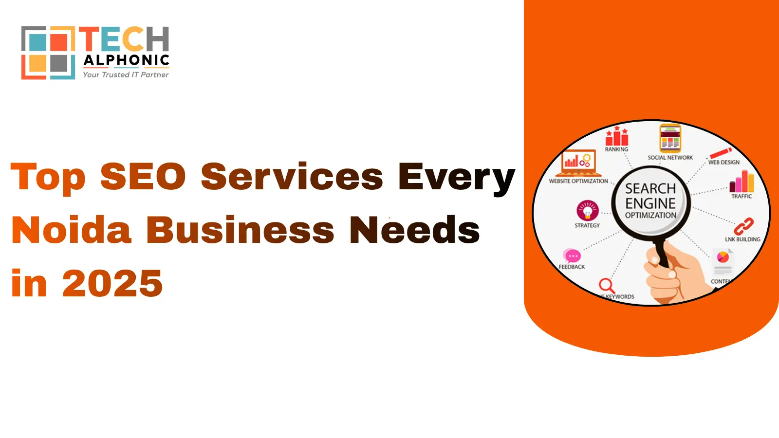 Top SEO Services Every Noida Business Needs in 2025 Top SEO Services Every Noida Business Needs in 2025